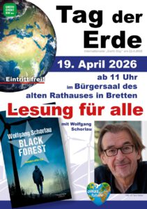 Flyerfoto Seite1 Bretten©O4F - Omas for Future Plakat für die Veranstaltung "Tag der Erde" in Bretten am 19. April 2026 mit einer Buchlesung von Wolfgang Schorlau; mit Buchcover, Veranstaltungshinweisen und Ankündigung des freien Eintritts.