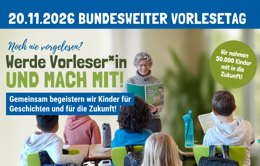 Plakat für den bundesweiten Vorlesetag am 20. November 2026, auf dem ein Erwachsener einer Gruppe von Kindern vorliest und dazu aufgerufen wird, sich als ehrenamtlicher Vorleser zu engagieren.