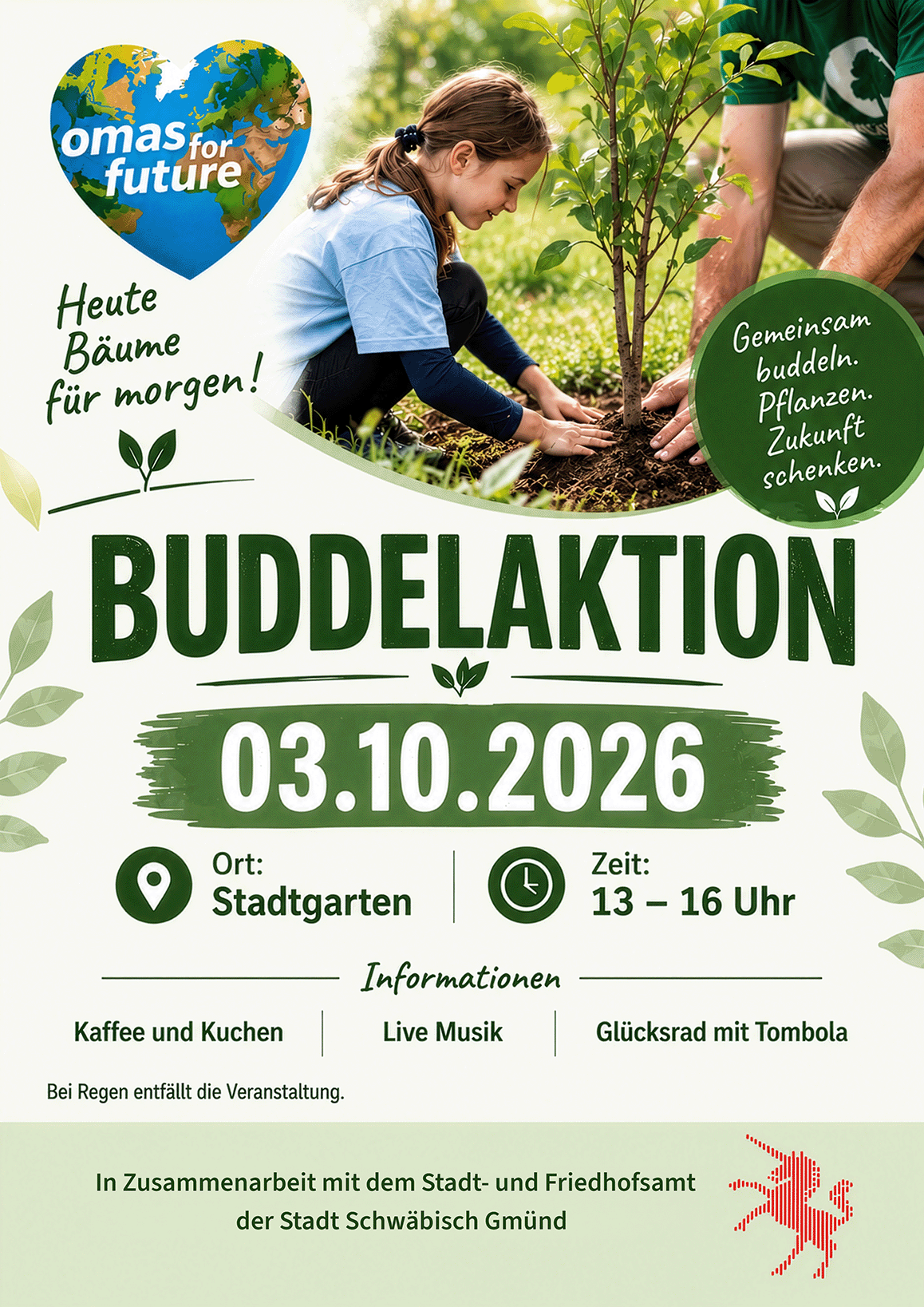 buddelaktion flyer web - Omas for Future Hände, die einen jungen Baum in die Erde pflanzen. Veranstaltungsdetails zur „Buddelaktion“ am 03.10.2026 im Stadtgarten, 13–16 Uhr. Mit Kaffee, Kuchen, Live-Musik, Tombola und „Omas for Future“-Branding.