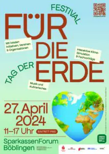 Plakat für das Festival für die Erde am 27. April 2024 im SparkassenForum Böblingen, von 11 bis 17 Uhr. Mit Weltkugel, Veranstaltungsdetails und Aktivitäten wie Musik, Essen und Klimagesprächen.